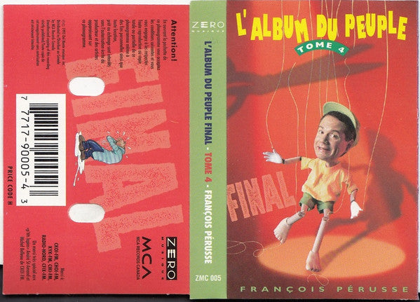 François Pérusse / L'Album Du Peuple Final: Tome 4 - K7 (Used)