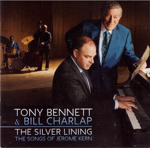 Tony Bennett & Bill Charlap ‎/ The Silver Lining (The Songs Of Jerome Kern) - CD (Used)