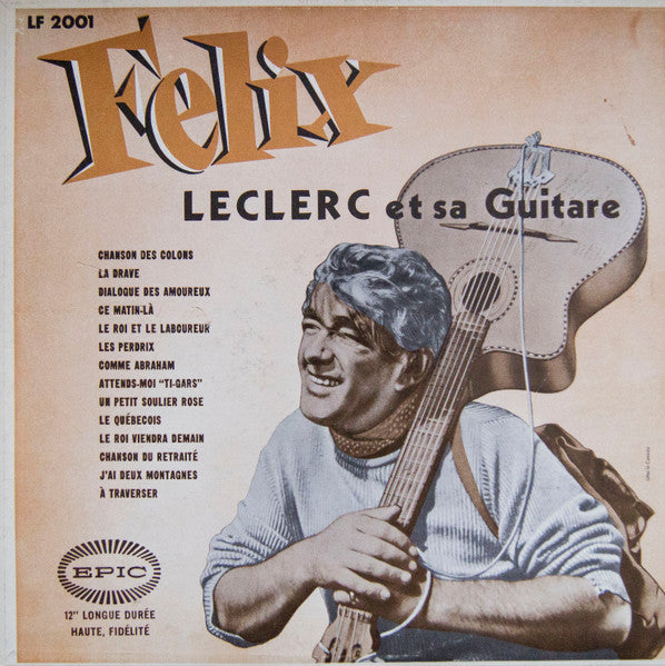 Félix Leclerc / Et Sa Guitare - LP USED