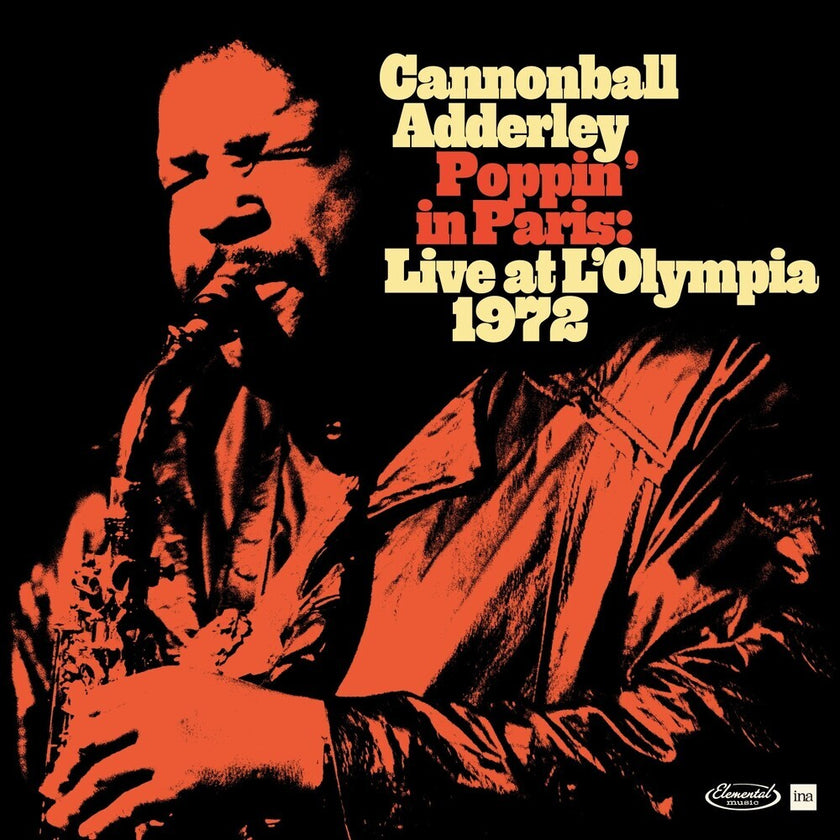 Cannonball Adderley / Poppin' In Paris: Live At L'Olympia - 2LP
