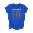Sloth Yoga - Yoga Gift, Meditation Shirt, Yoga T-shirt, Yoga Lover Gift, Yoga Teacher Shirt, Wellness Shirt, Self Care Shirt - Inspired X