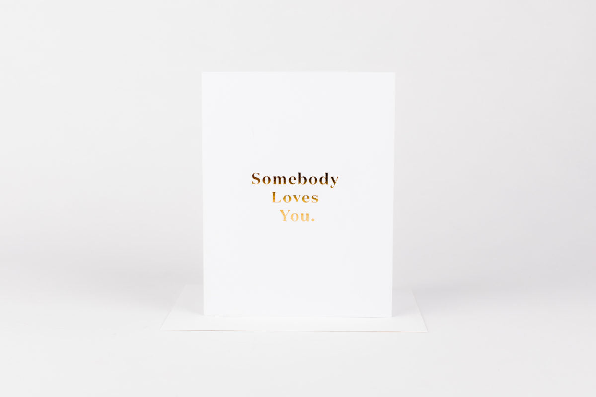 Somebody Loves You