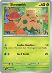 Shroomish 006/162