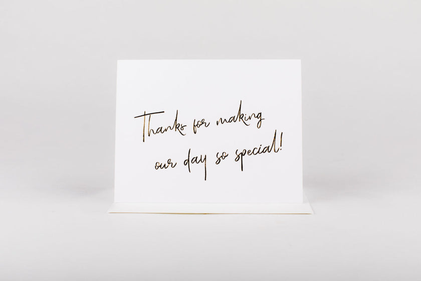 Thanks For Making Our Day Special