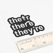 Their There They're | Vinyl Sticker
