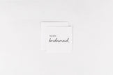 To My Bridesmaid