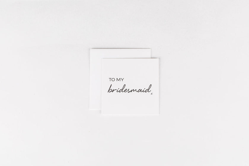 To My Bridesmaid