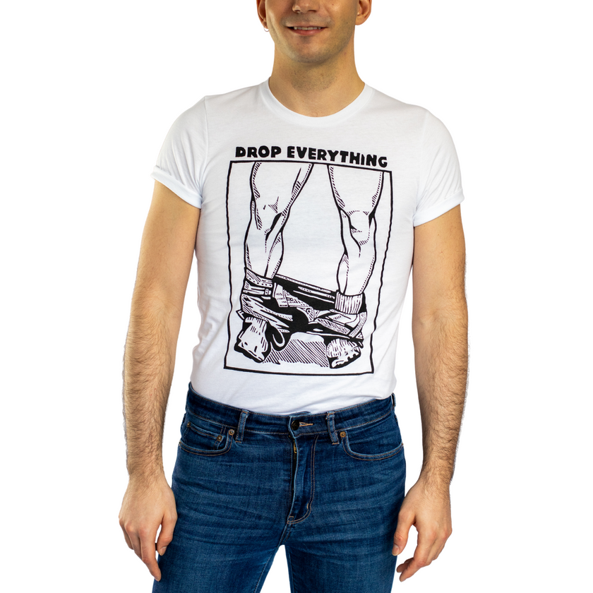 Drop Everything T-Shirt