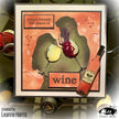 Visible Image 99% Chance Of Wine - A6 Stamp Set