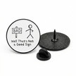 Well That's Not a Good Sign | Collectible Pin