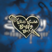 What Would Buffy Do? | Collectible Pin