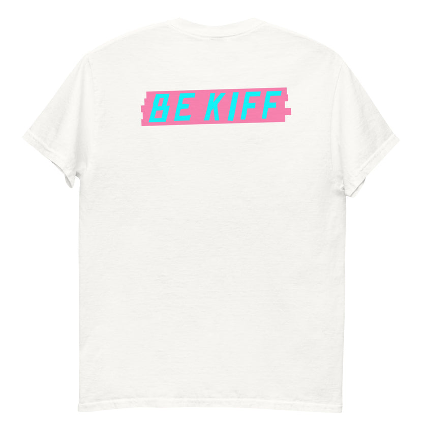 Be Kiff T-Shirt