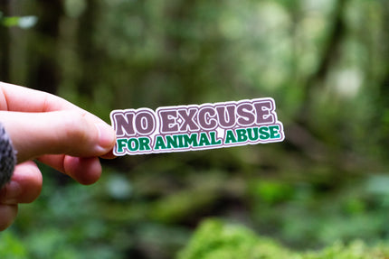 No Excuse For Animal Abuse Vegan Sticker