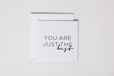 You Are Just The Best