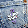 You Are Safe With Me | Collectible Pin