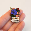 You Belong Among the Wildflowers | Collectible Pin