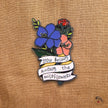 You Belong Among the Wildflowers | Collectible Pin