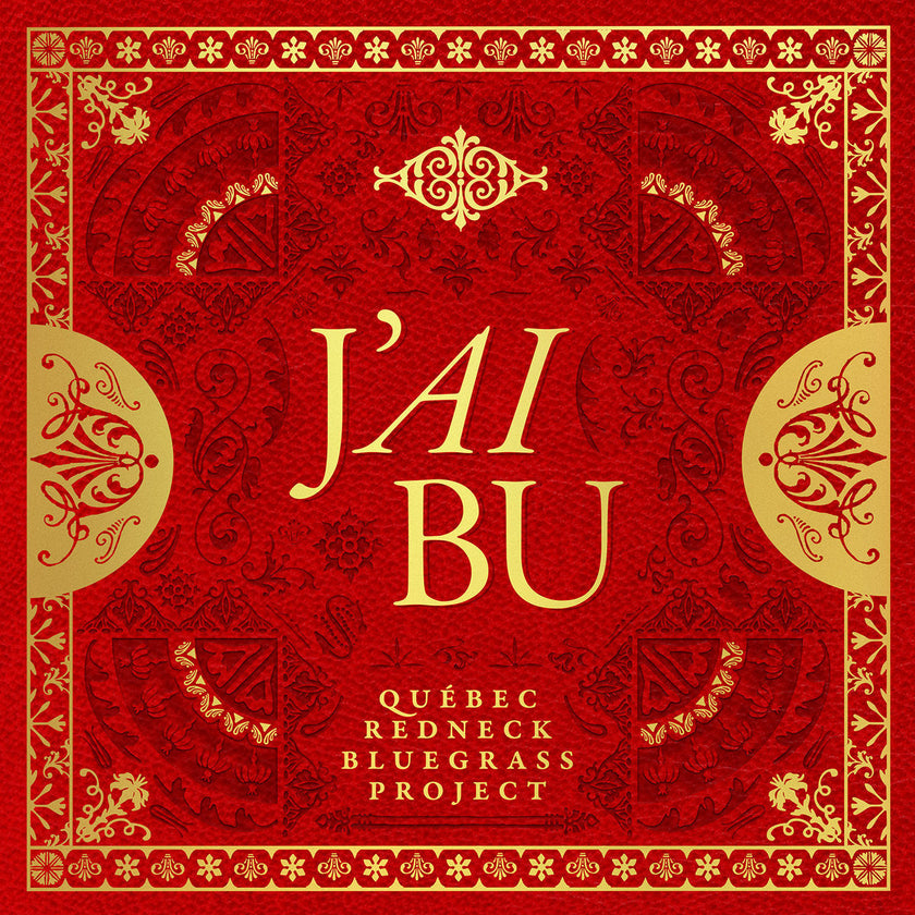 Québec Redneck Bluegrass Project / J'ai Bu - 2LP + LIVRE