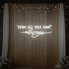 After All This Time Always V2 Neon Sign
