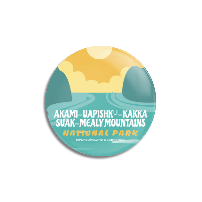 Akami-Uapishk-KakKasuak-Mealy Mountains National Park of Canada Pinback Button, Canada Parks