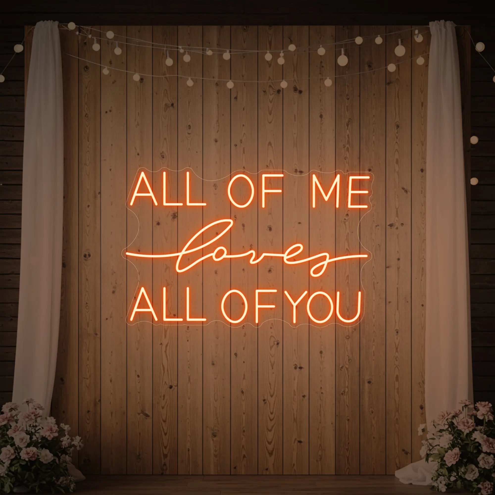 All Of Me Love All Of You Neon Sign