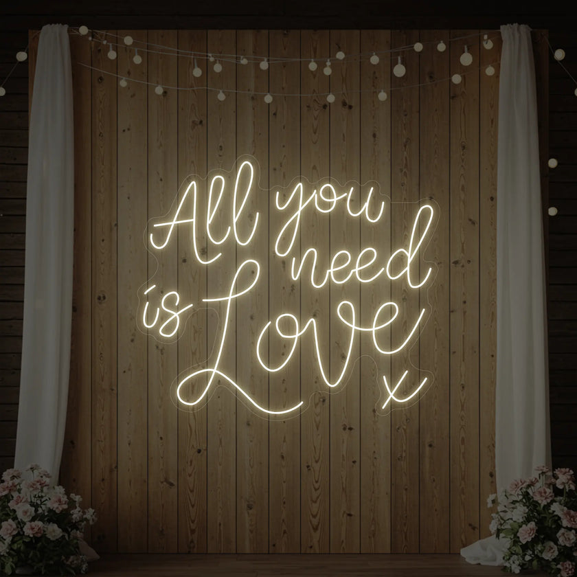 All You Need is Love V1 Neon Sign