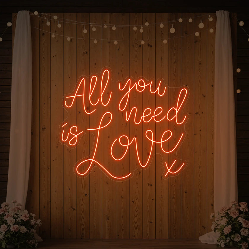 All You Need is Love V1 Neon Sign