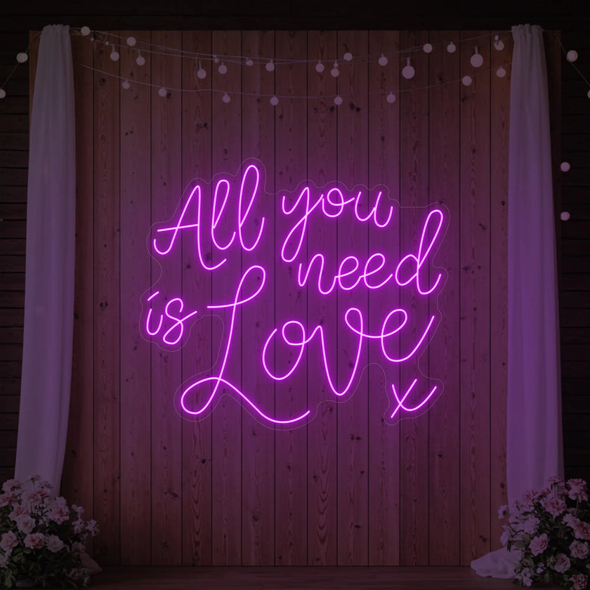 All You Need is Love V1 Neon Sign