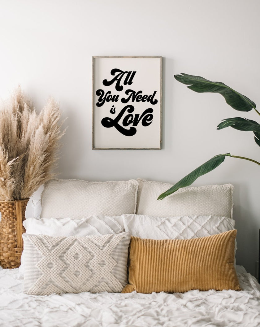 All You Need is Love Wood Sign