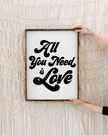All You Need is Love Wood Sign