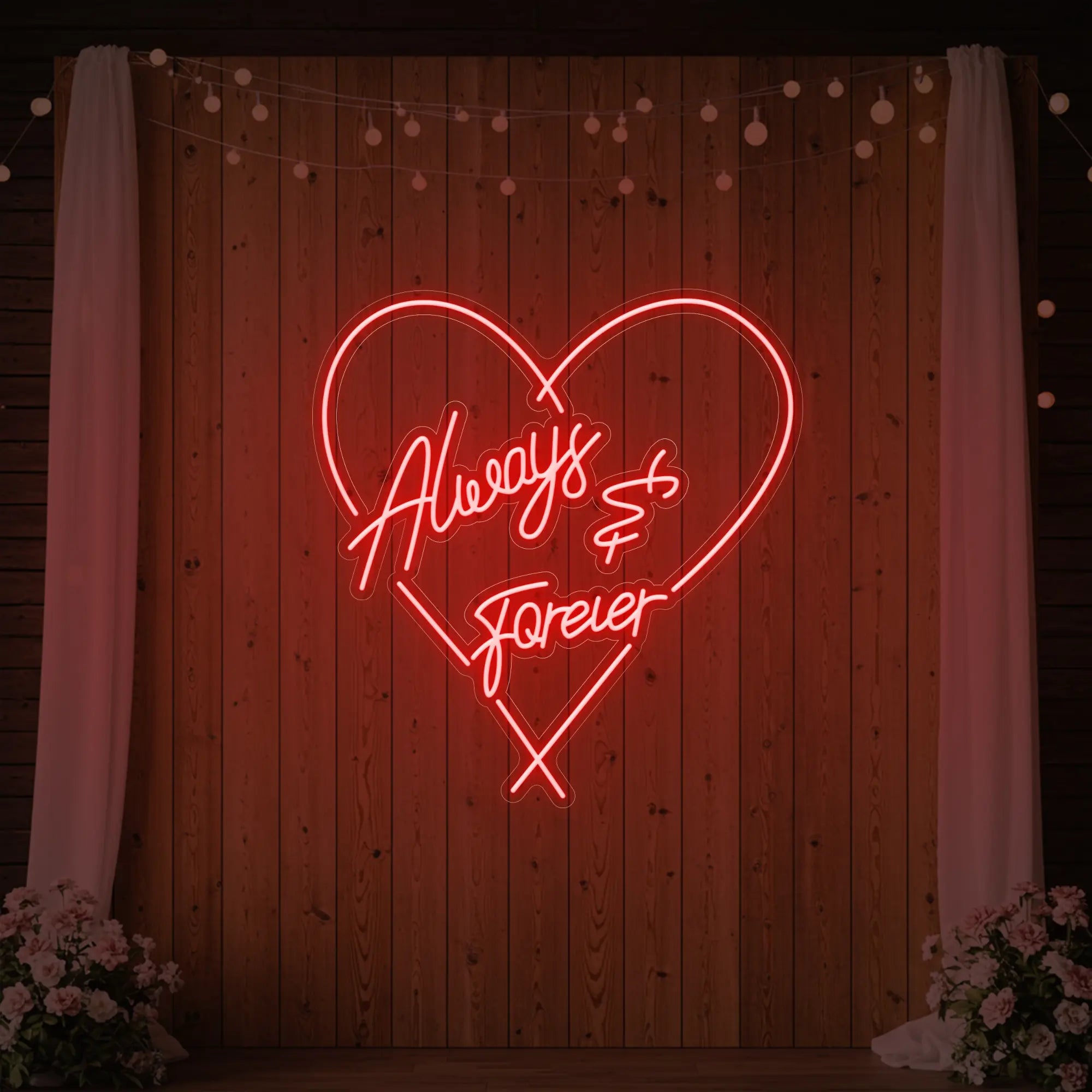 Always and Forever Neon Sign