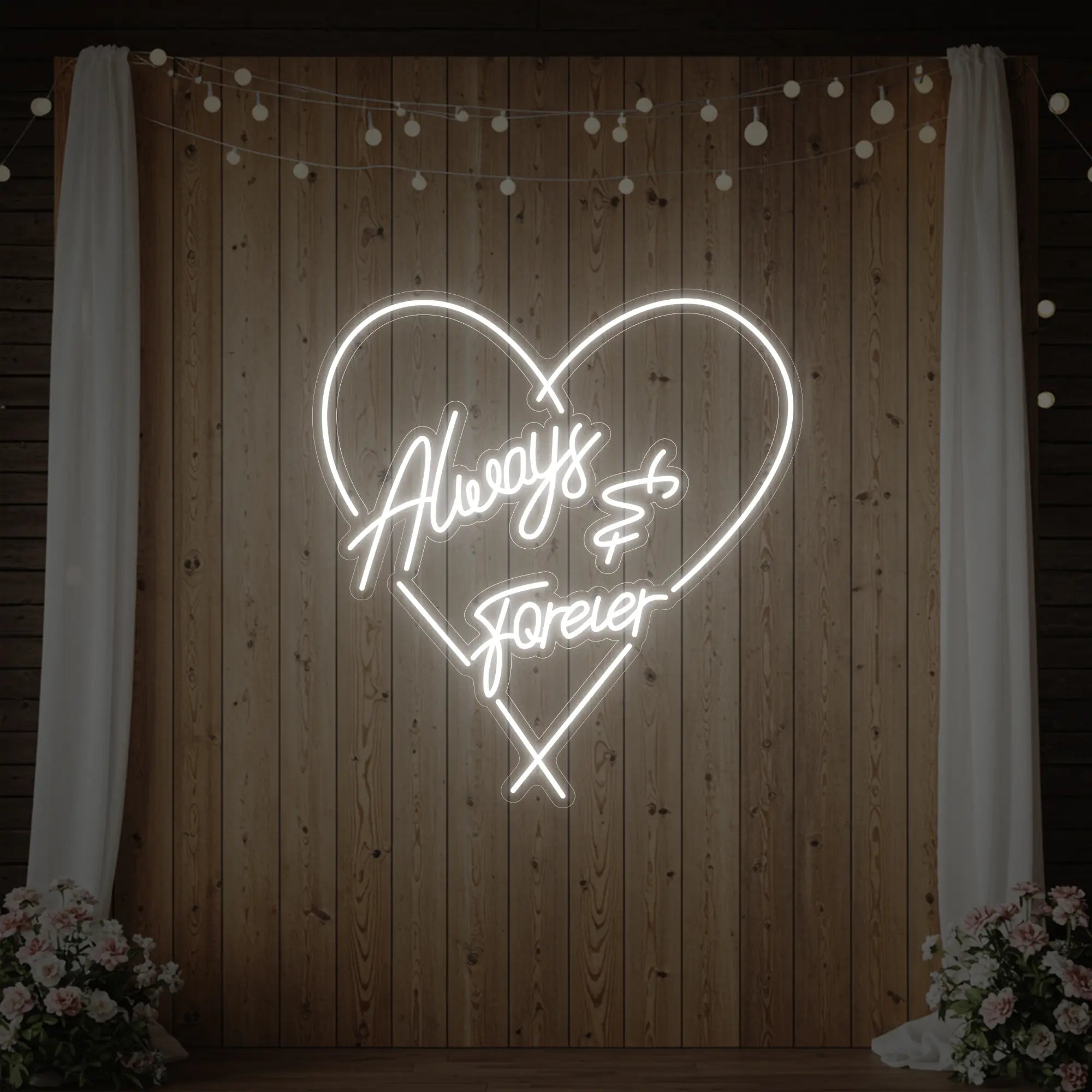 Always and Forever Neon Sign