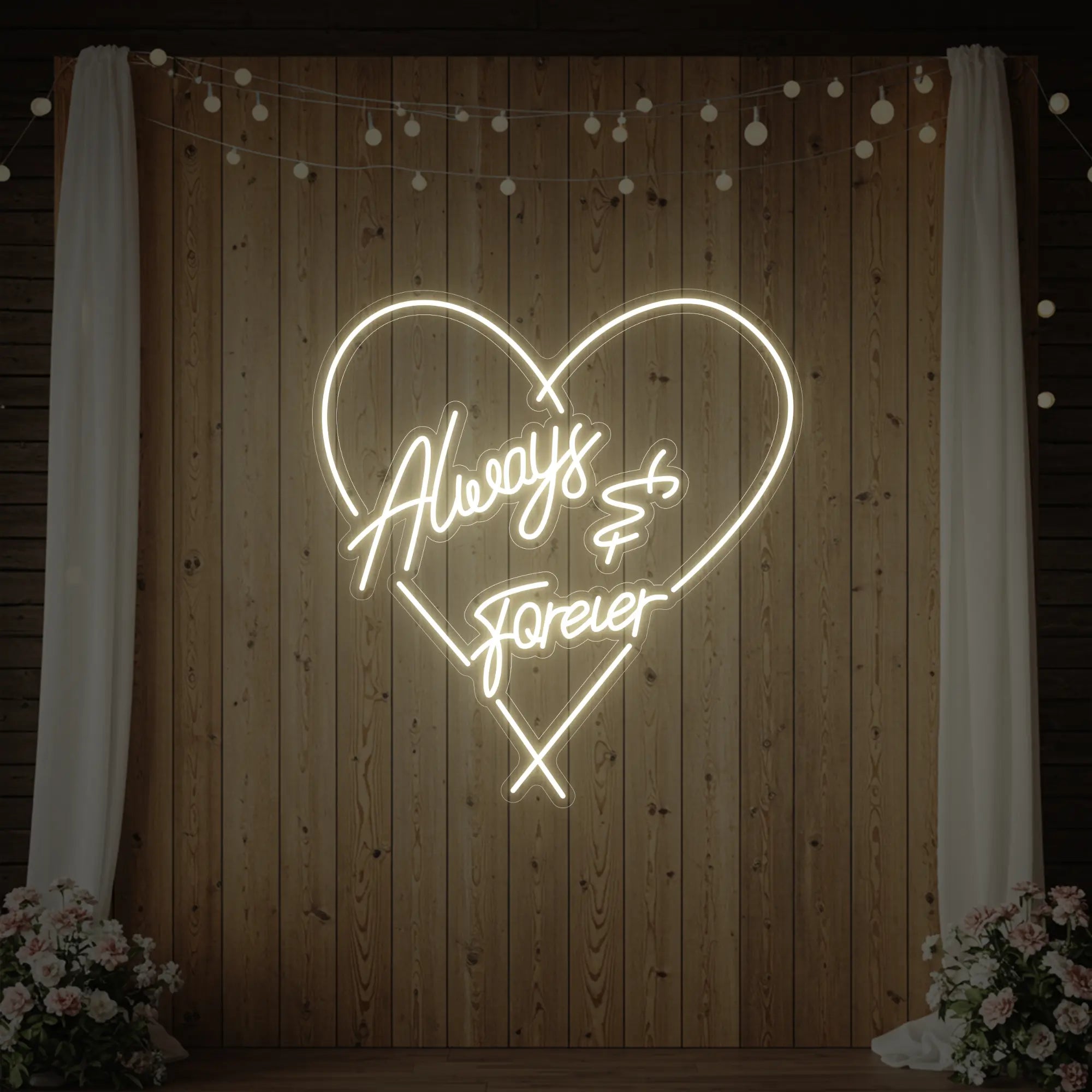 Always and Forever Neon Sign