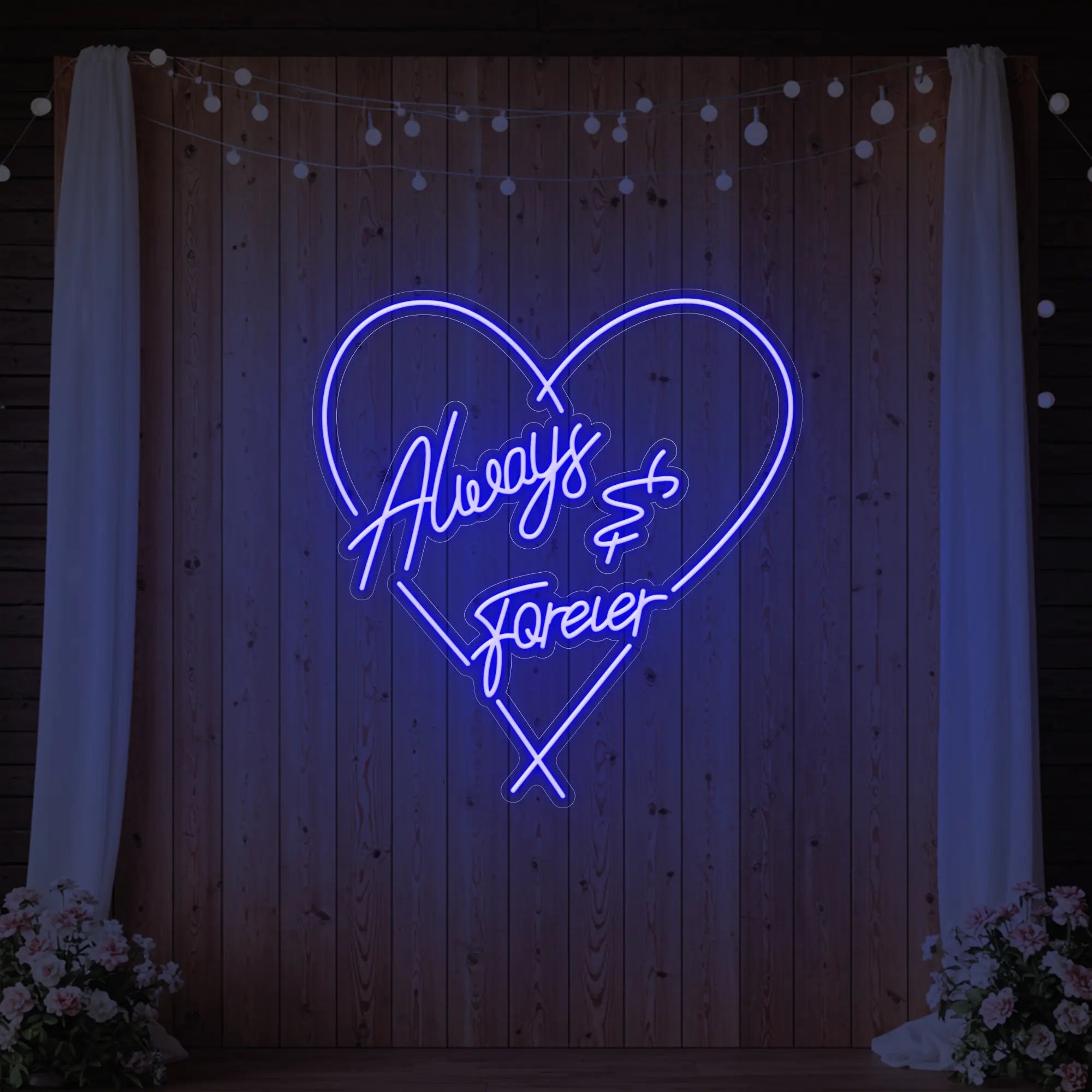 Always and Forever Neon Sign