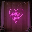 Always and Forever Neon Sign