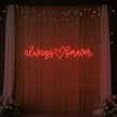 Always Heart Forever Neon Sign