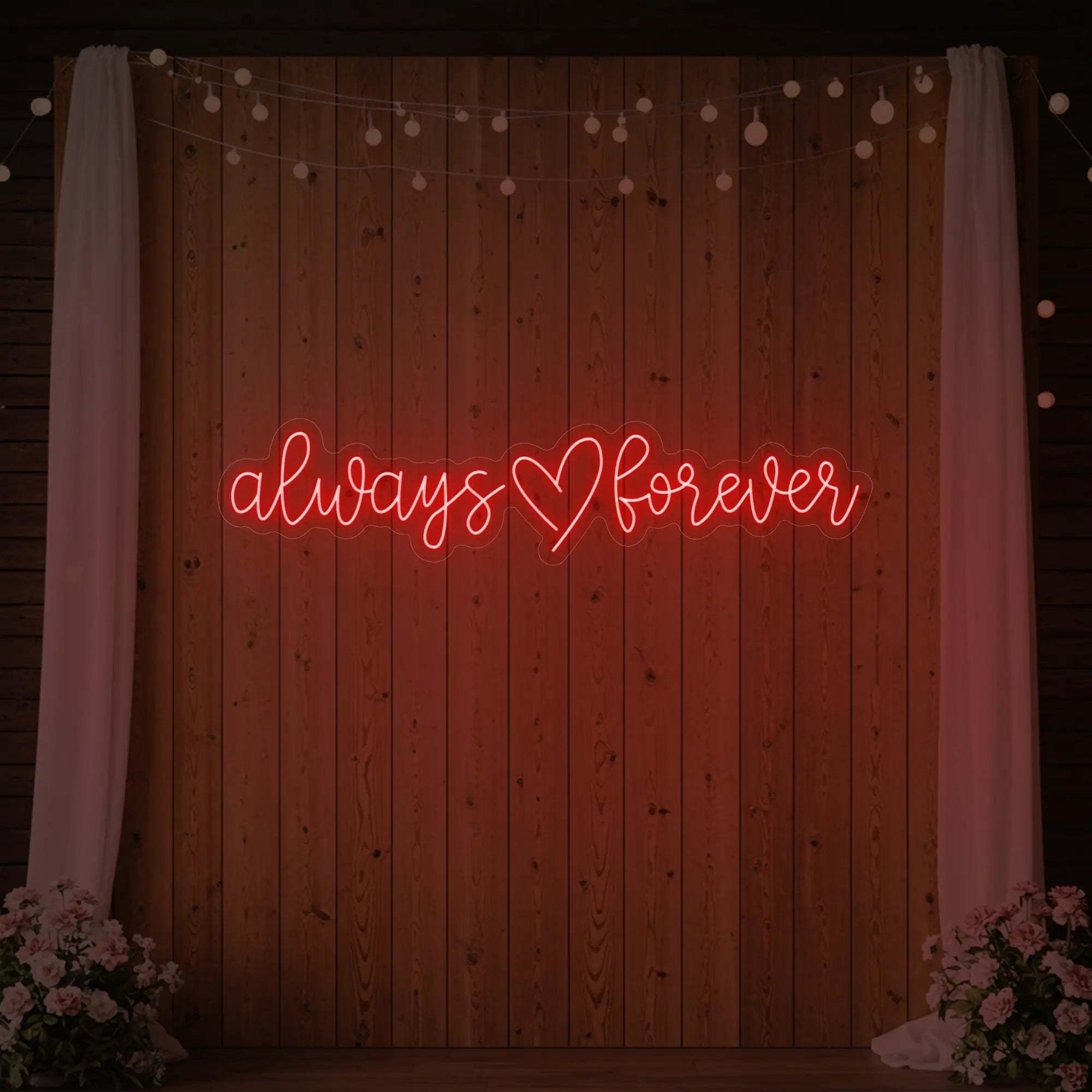 Always Heart Forever Neon Sign
