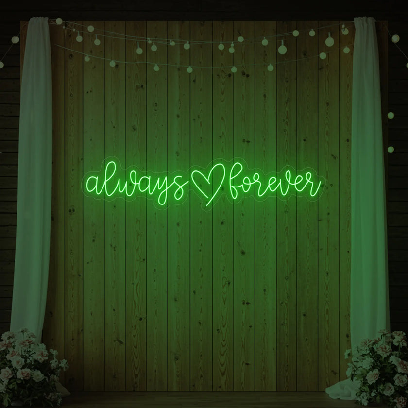 Always Heart Forever Neon Sign