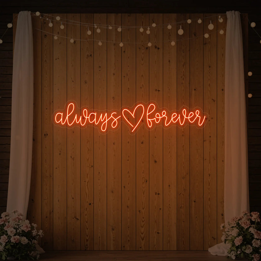 Always Heart Forever Neon Sign