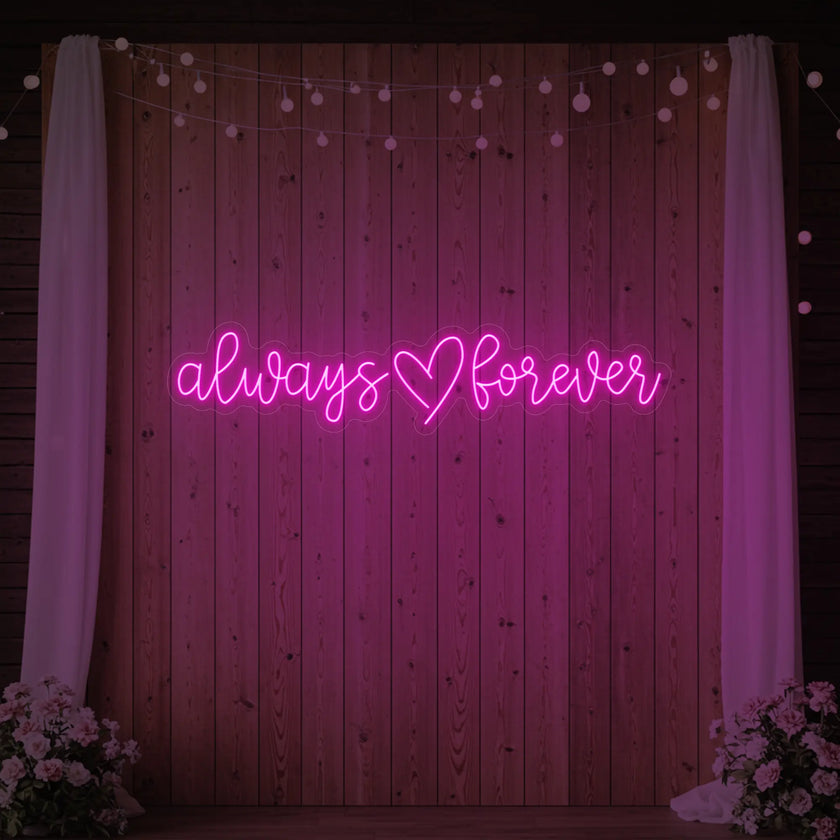 Always Heart Forever Neon Sign