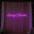 Always Heart Forever Neon Sign