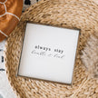 Always Stay Humble & Kind Wood Sign – Wall Art Quote