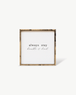 Always Stay Humble & Kind Wood Sign – Wall Art Quote