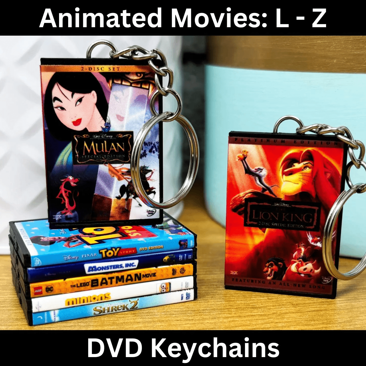 Animated Movies (L-Z) Keychains