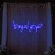 As Long As I Got You Neon Sign