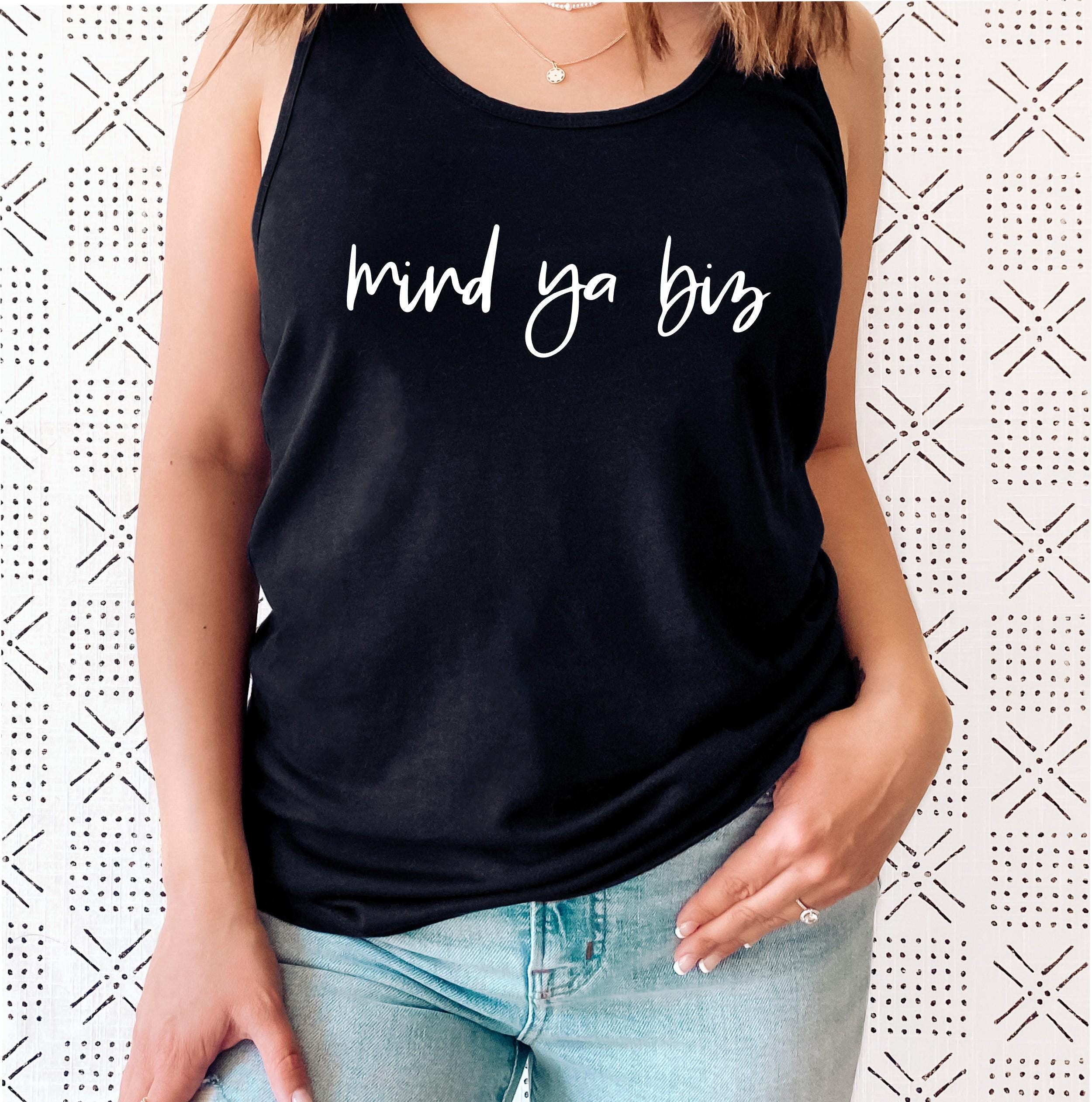 Mind Ya Biz Racerback Tank Top