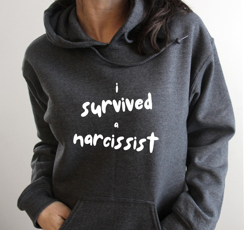 I Survived a Narcissist Pullover Hoodie