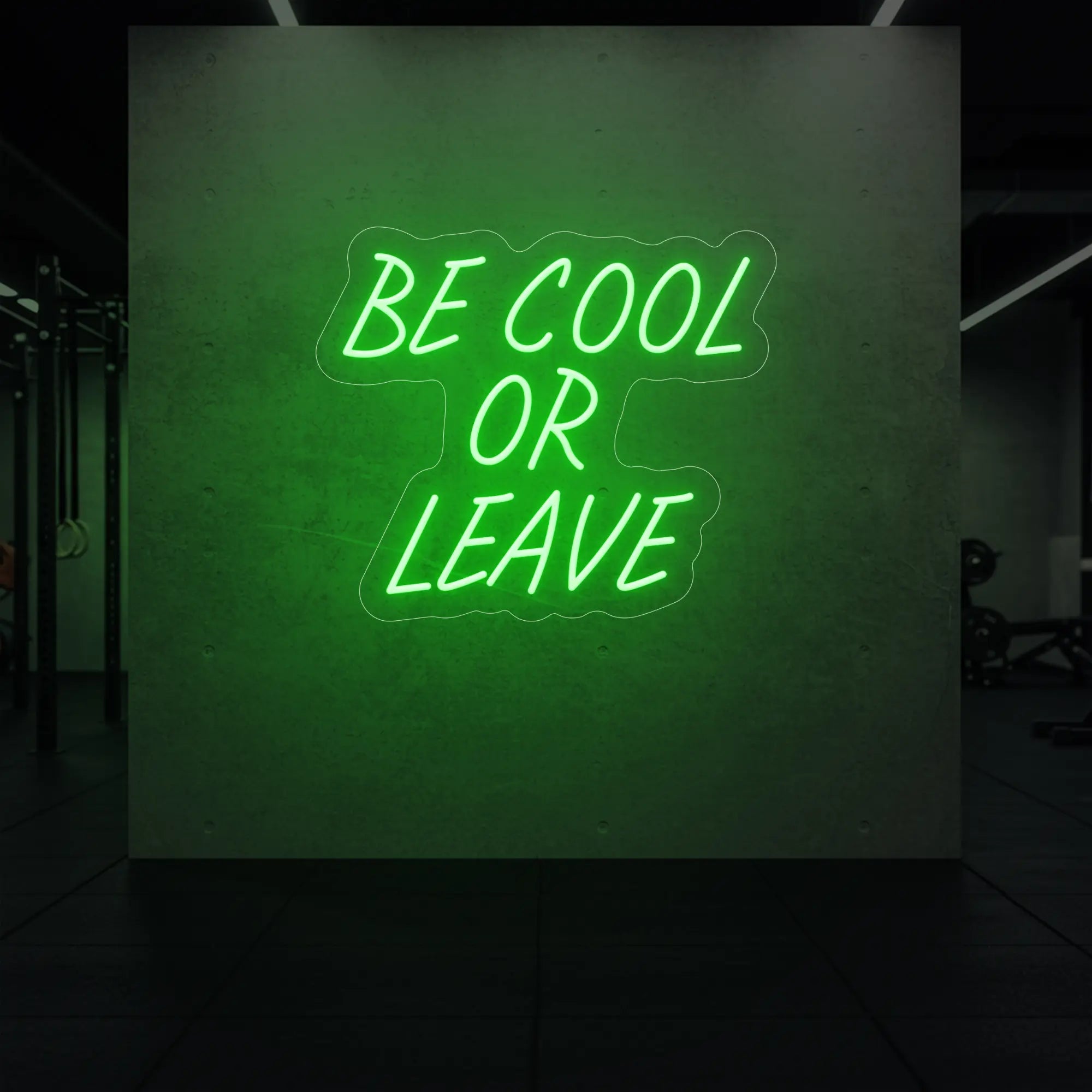 Be Cool or Leave Neon Sign