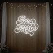 Be Mine Neon Sign