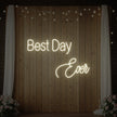 Best Day Ever Neon Sign